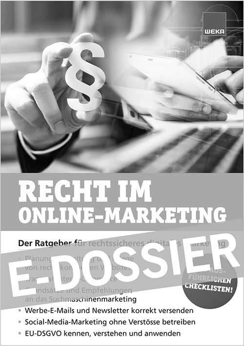 Zum Marketing-Dossier Recht im Online Marketing